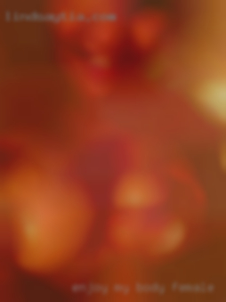 Enjoy female in Los Angeles my body and get orgasm daily.